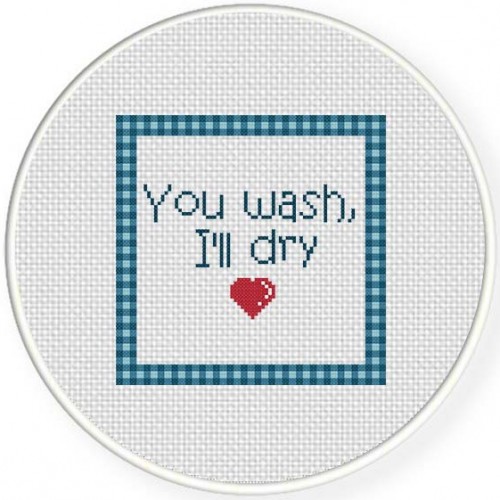You Wash I’ll Dry Cross Stitch Pattern Daily Cross Stitch