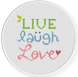 Charts Club Members Only: Live Laugh Love Cross Stitch Pattern