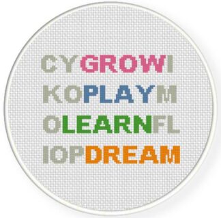 Grow Play Learn Dream Cross Stitch Pattern