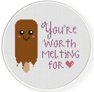 You're worth melting for Cross Stitch Pattern