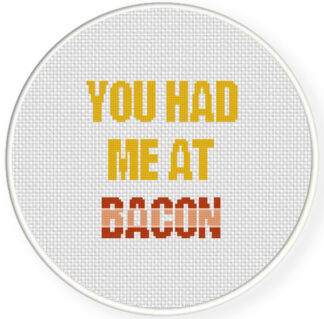 Charts Club Members Only: You Had Me At Bacon Cross Stitch Pattern
