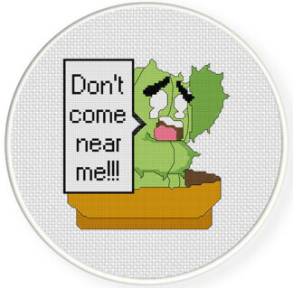 Don't Come Near Me Cross Stitch Pattern