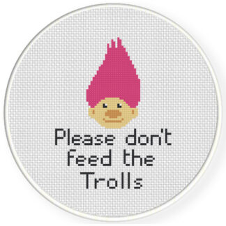 Charts Club Members Only: Please Don't Feed The Trolls Cross Stitch Pattern