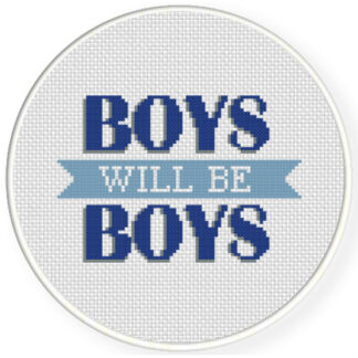 Boys Will Be Boys Cross Stitch Pattern