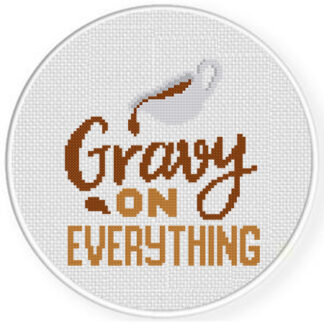 Gravy on Everything Cross Stitch Pattern