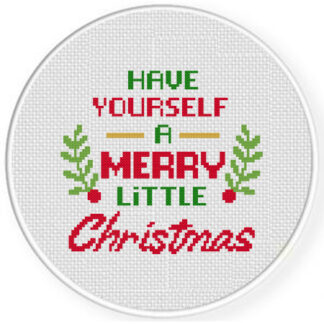 Have yourself a Merry Little Christmas Cross Stitch Pattern
