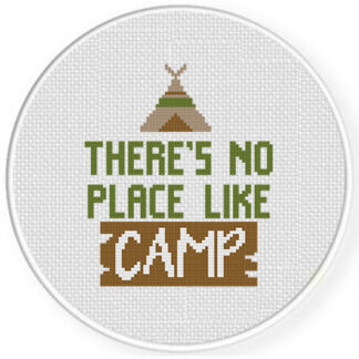 There's No Place Like Camp Cross Stitch Pattern