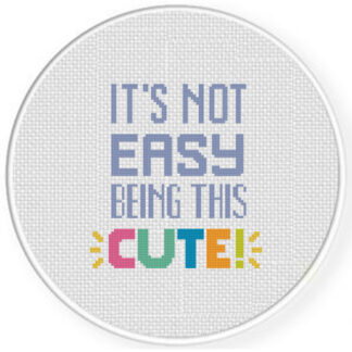 It's not Easy Cross Stitch Pattern