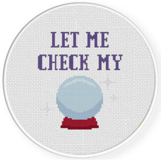 Let Me Check My Crystal Ball Cross Stitch Pattern