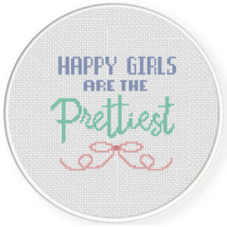 Happy Girls are the Prettiest Cross Stitch Pattern
