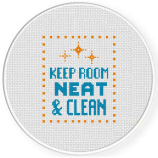 Keep Room Neat and Clean Cross Stitch Pattern