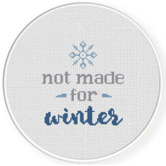 Not Made for Winter Cross Stitch Pattern
