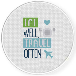 Eat Well Travel Often Cross Stitch Pattern