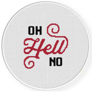Oh Hell No Cross Stitch Pattern
