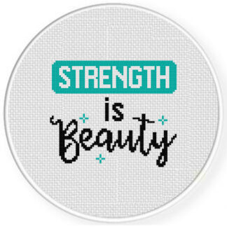 Strength is Beauty Cross Stitch Pattern