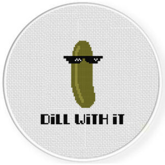 Dill With It Cross Stitch Pattern
