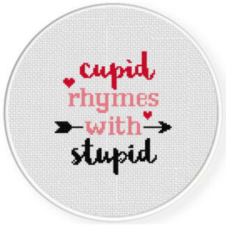 Cupid Rhymes With Stupid Cross Stitch Pattern