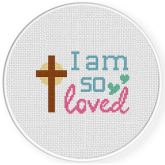 I Am So Loved Cross Stitch Pattern