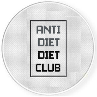 Anti Diet Diet Club Cross Stitch Pattern