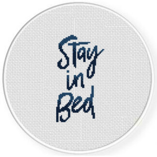 Stay in Bed Cross Stitch Pattern