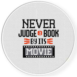 Never Judge A Book By Its Movie Cross Stitch Pattern