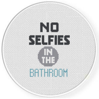 No Selfies in the Bathroom Cross Stitch Pattern