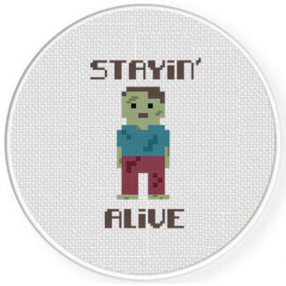 Stayin' Alive Zombie Cross Stitch Pattern