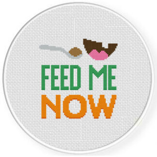 Feed Me Now Cross Stitch Pattern