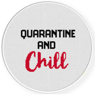 Quarantine And Chill Cross Stitch Pattern