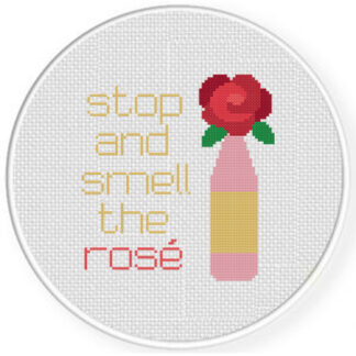 Stop And Smell The Rosé Cross Stitch Pattern
