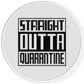 Straight Outta Quarantine Cross Stitch Pattern