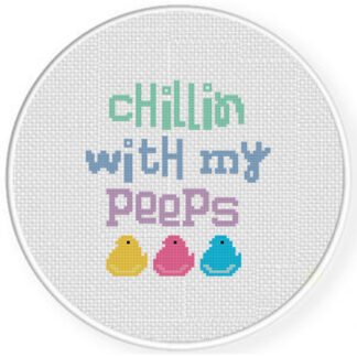 Chillin' With My Peeps Cross Stitch Pattern