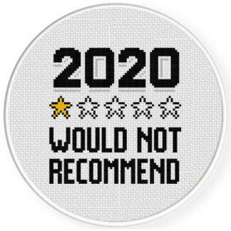 2020 Would Not Recommend Cross Stitch Pattern