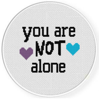 You Are Not Alone Cross Stitch Pattern