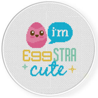 I'm Eggstra Cute Cross Stitch Pattern