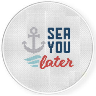 Sea You Later Cross Stitch Pattern