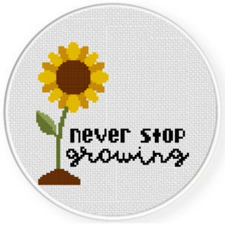 Never Stop Growing Cross Stitch Pattern