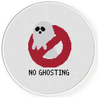 Please No Ghosting Cross Stitch Pattern