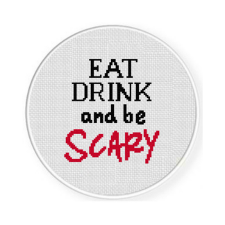 Eat Drink and be Scary Cross Stitch Pattern