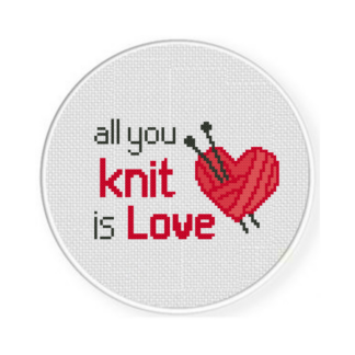 All you Knit is Love Cross Stitch Pattern