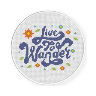 Live To Wander Cross Stitch Pattern