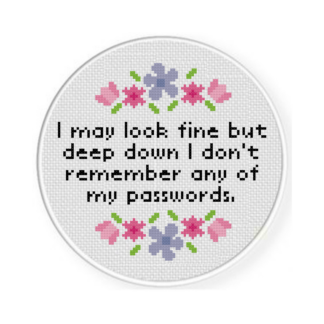 I May Look Fine Cross Stitch Pattern