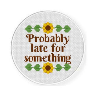 Probably Late for Something Cross Stitch Pattern