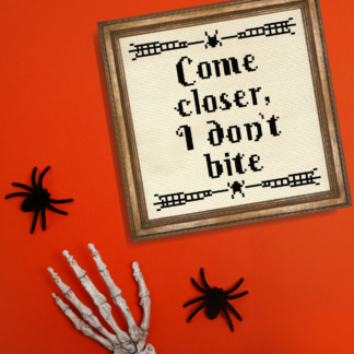 Come Closer, I Don't Bite Cross Stitch Pattern