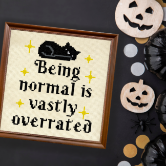 Being Normal is Vastly Overrated Cross Stitch Pattern