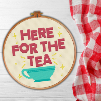 Here For The Tea Cross Stitch Pattern