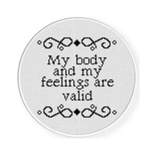 My Body And My Feelings Are Valid Cross Stitch Pattern - Image 2