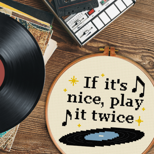 If It's Nice, Play It Twice Cross Stitch Pattern