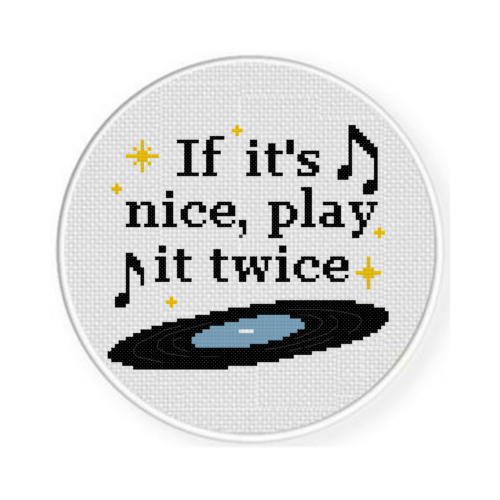 If It's Nice, Play It Twice Cross Stitch Pattern - Image 2