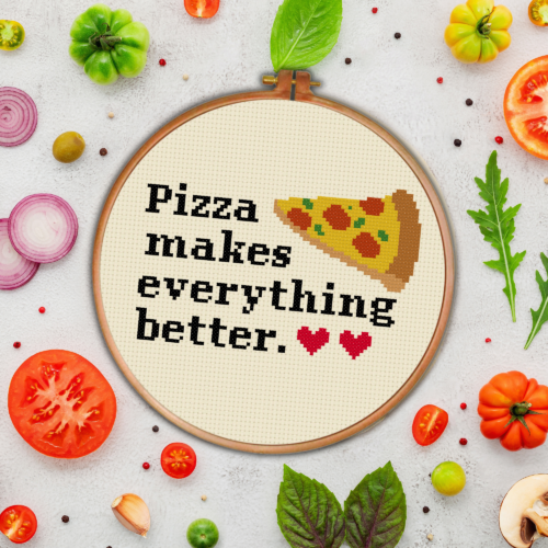 Pizza Makes Everything Better Cross Stitch Pattern